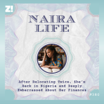 #NairaLife: After Relocating Twice, She’s Back in Nigeria and Deeply Embarrassed About Her Finances