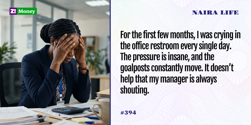 #NairaLife: Her Job Helped Her Save ₦4m in a Year, but She’d Rather Be Unemployed
